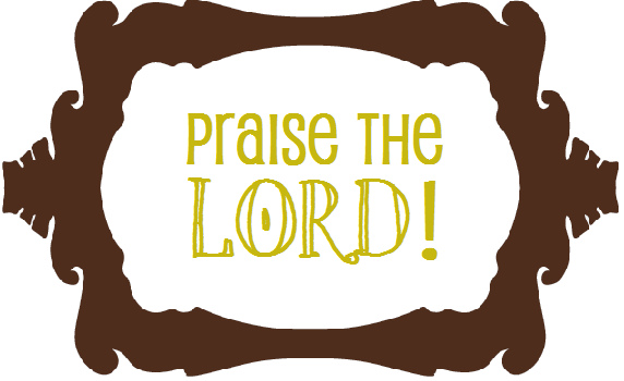Praise-the-Lord-by-lifeblessons